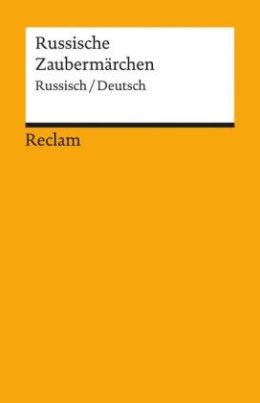 Russische Zaubermärchen, Russisch/Deutsch