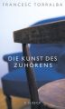 Die Kunst des Zuhörens