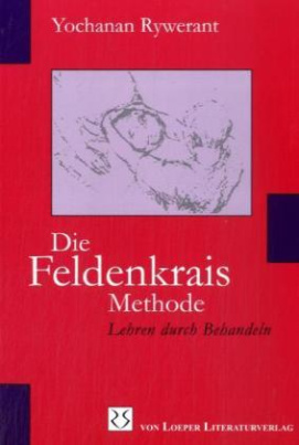 Die Feldenkrais Methode