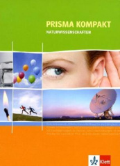 Prisma kompakt -  Naturwissenschaften, 7.-10. Schuljahr