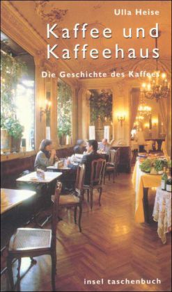 Kaffee und Kaffeehaus