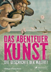 Das Abenteuer Kunst