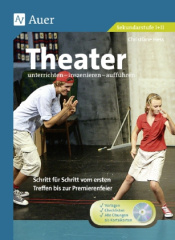 Theater unterrichten - inszenieren - aufführen, m. CD-ROM