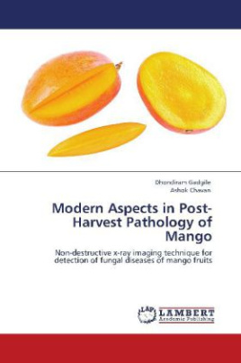 Modern Aspects in Post-Harvest Pathology of Mango