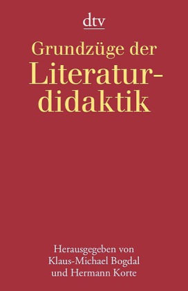 Grundzüge der Literaturdidaktik