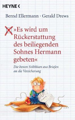 'Es wird um Rückerstattung des beiliegenden Sohnes Hermann gebeten'