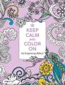 Keep Calm and Color On