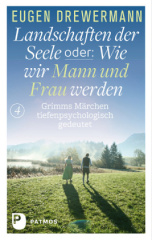 Landschaften der Seele oder: Wie wir Mann und Frau werden