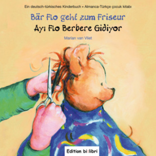 Bär Flo geht zum Friseur, Deutsch-Türkisch. Ay Flo Berbere Gidiyor