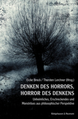 Denken des Horrors, Horror des Denkens