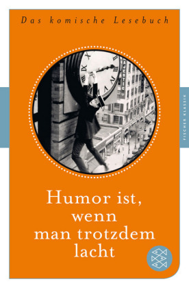 Humor ist, wenn man trotzdem lacht