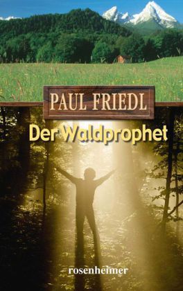 Der Waldprophet