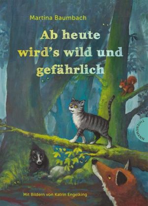 Ab heute wird's wild und gefährlich