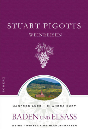 Stuart Pigotts Weinreisen, Baden und Elsass