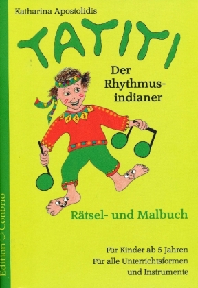 Tatiti, der Rhythmus-Indianer