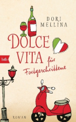 Dolce vita für Fortgeschrittene