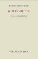 Festschrift für Wulf Goette zum 65. Geburtstag