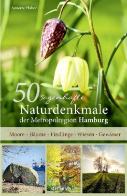50 sagenhafte Naturdenkmale der Metropolregion Hamburg