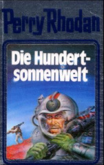 Perry Rhodan - Die Hundertsonnenwelt