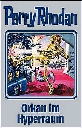 Perry Rhodan - Orkan im Hyperraum