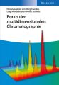 Praxis der multidimensionalen Chromatographie