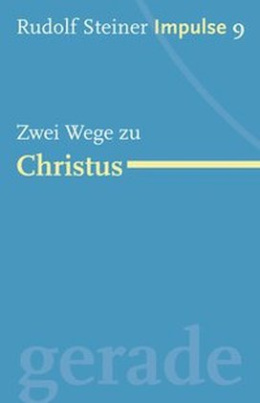 Zwei Wege zu Christus