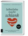 Selbstliebe macht schlank