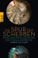 Die Spur der Scherben