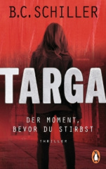 Targa. Der Moment, bevor du stirbst