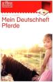 mein Pferde-Deutschheft 2. Klasse