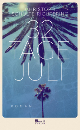 32 Tage Juli