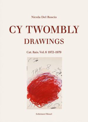 Cy Twombly - Drawings. Vol.6