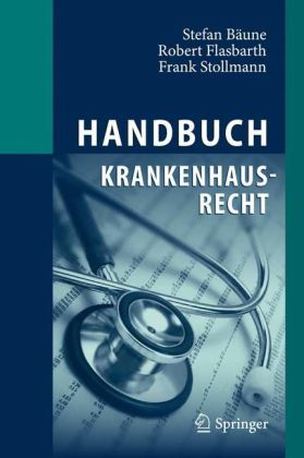 Handbuch Krankenhausrecht