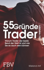 55 Gründe, Trader zu werden