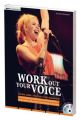 Work Out Your Voice, m. Audio-CD