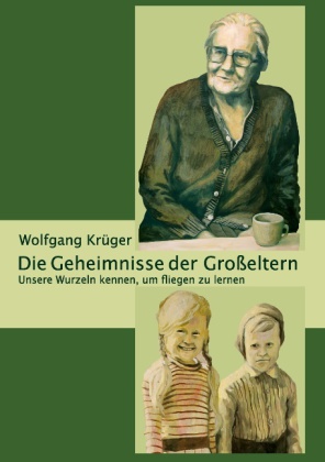 Die Geheimnisse der Großeltern