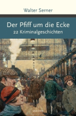 Der Pfiff um die Ecke