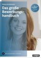 Das große Bewerbungshandbuch