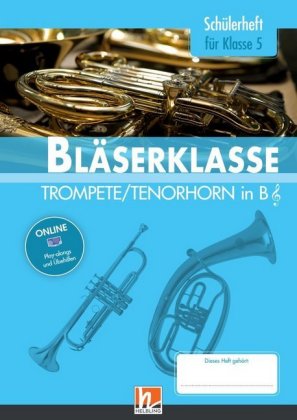 5. Klasse, Schülerheft - Trompete / Tenorhorn