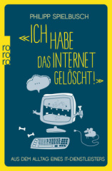 "Ich habe das Internet gelöscht!"