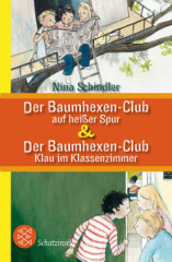 Der Baumhexen-Club auf heißer Spur / Der Baumhexen-Club - Klau im Klassenzimmer
