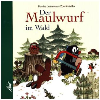 Der Maulwurf im Wald