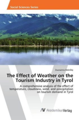 The Effect of Weather on the Tourism Industry in Tyrol