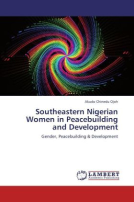 Southeastern Nigerian Women in Peacebuilding and Development