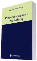 Prozessmanagement Arzthaftung