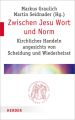 Zwischen Jesu Wort und Norm