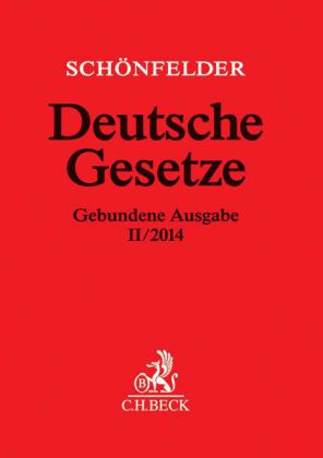 Schönfelder Deutsche Gesetze, gebundene Ausgabe ohne Fortsetzung. Ausg.II/2014