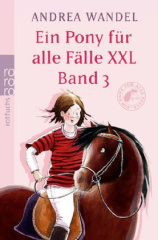 Ein Pony für alle Fälle XXL. Bd.3