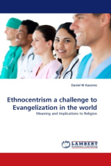 Ethnocentrism a challenge to Evangelization in the world