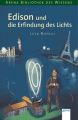 Edison und die Erfindung des Lichts